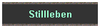 Stillleben